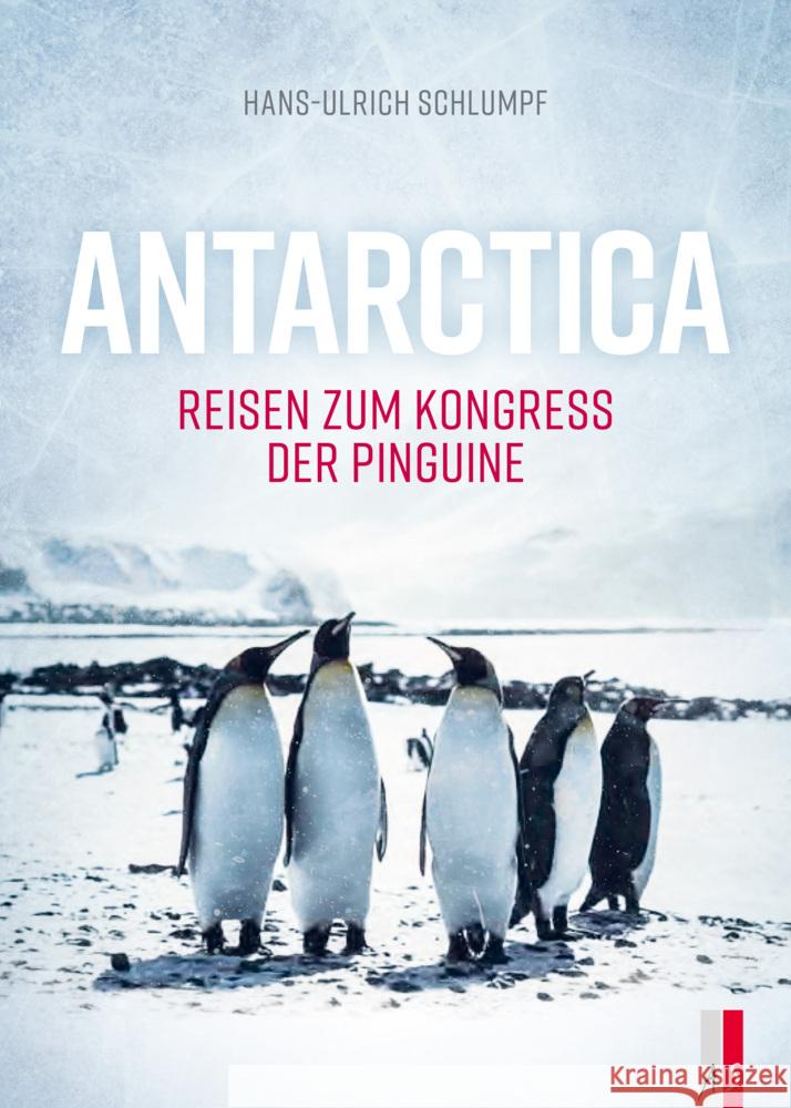 Antarctica Schlumpf, Hans Ulrich 9783039130474