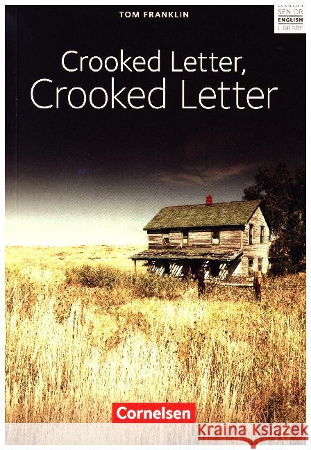 Crooked Letter, Crooked Letter : Textband mit Annotationen. In Englisch. Ab 11. Schuljahr Franklin, Tom 9783060354382 Cornelsen