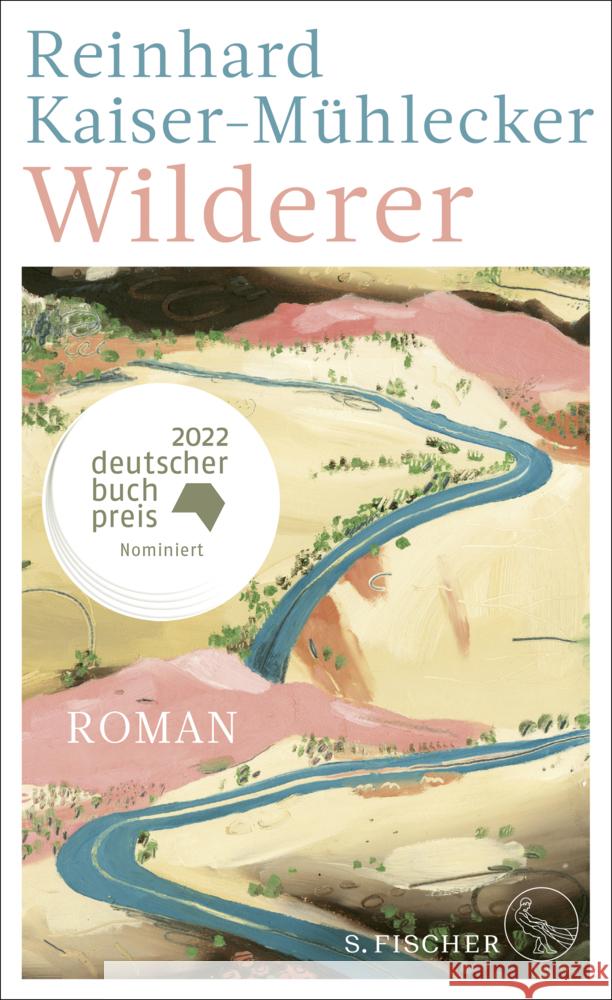 Wilderer Kaiser-Mühlecker, Reinhard 9783103971040 S. Fischer Verlag GmbH