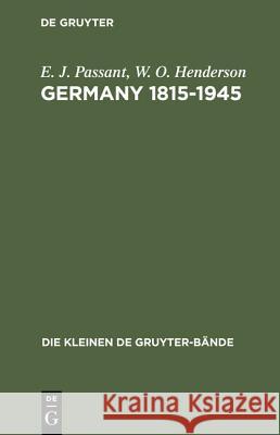 Germany 1815-1945 Passant, E. J. 9783110004892 Walter de Gruyter & Co