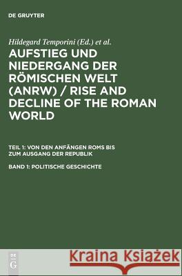 Politische Geschichte Hildegard Temporini Wolfgang Haase 9783110018851 Walter de Gruyter