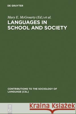 Languages in School and Society McGroarty, Mary E. 9783110125764 Walter de Gruyter