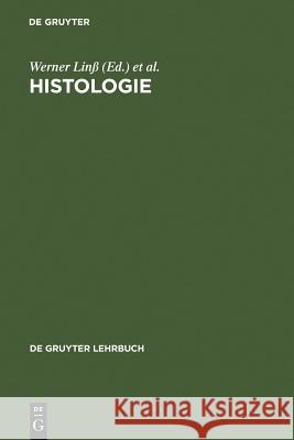 Histologie Linß, Werner 9783110140323 Walter de Gruyter