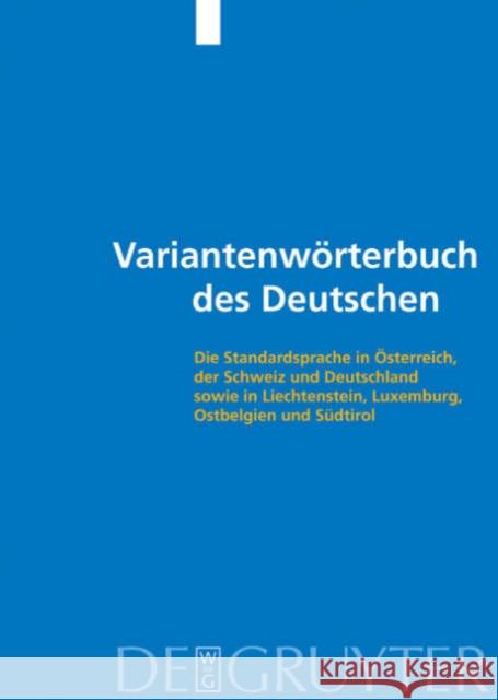 Variantenworterbuch Des Deutschen Ulrich Ammon Hans Bickel Jakob Ebner 9783110165753
