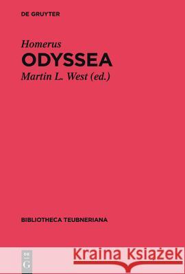Odyssea Homerus, Senior Research Fellow Martin L West (All Souls Collegeoxford) 9783110425390