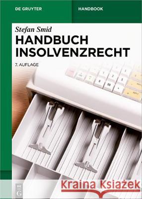 Handbuch Insolvenzrecht Stefan Smid 9783110533767 de Gruyter