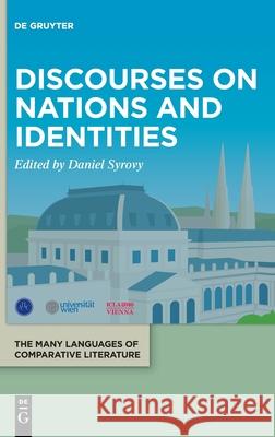 Discourses on Nations and Identities Daniel Syrovy 9783110641479