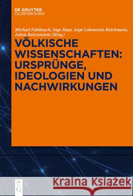 Völkische Wissenschaften: Ursprünge, Ideologien Und Nachwirkungen Fahlbusch, Michael 9783110652727 Walter de Gruyter
