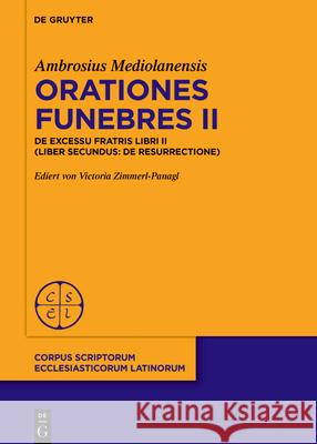 Orationes funebres II Mediolanensis, Ambrosius 9783110763249