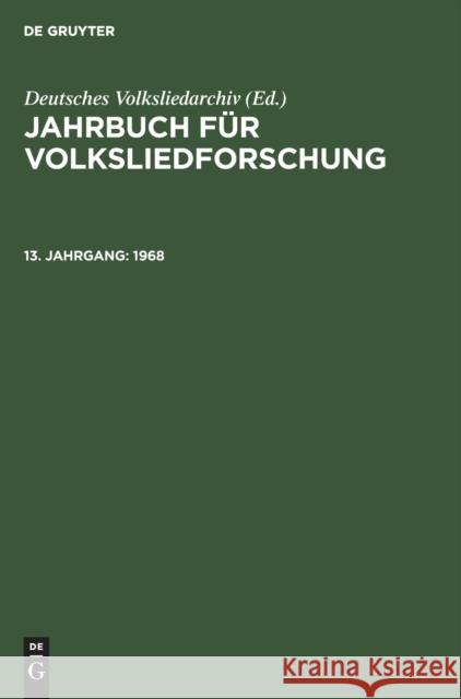 1968 Rolf W. Brednich Deutsches Volksliedarchiv 9783112306925 de Gruyter