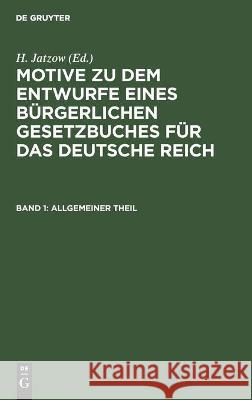 Allgemeiner Theil H Jatzow, No Contributor 9783112376317 De Gruyter