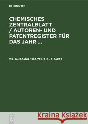 1963, Teil 3: P - Z  9783112487839 de Gruyter