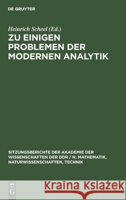 Zu Einigen Problemen Der Modernen Analytik Scheel, Heinrich 9783112503874