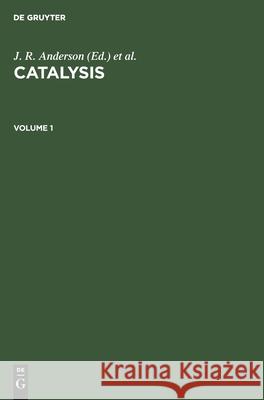 Catalysis. Volume 1 Heinemann, H. 9783112531211