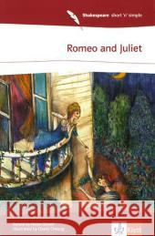 Romeo and Juliet : Text in Englisch. Niveau A2. Englische Lektüre für das 3. Lernjahr Shakespeare, William Street, Helen  9783125761940