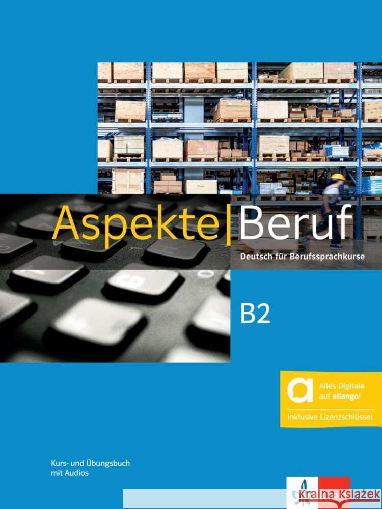 Aspekte Beruf B2 - Hybride Ausgabe allango, m. 1 Beilage Gerhard, Corinna, Pohlschmidt, Anna, Schwieger, Bettina 9783126053778
