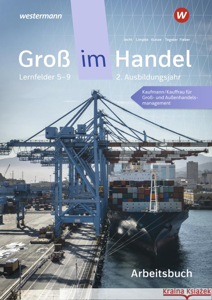 Groß im Handel - KMK-Ausgabe Kunze, Marcel, Tegeler, Rainer, Limpke, Peter 9783142031705