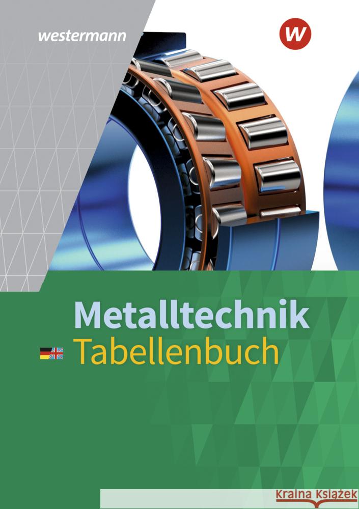 Metalltechnik : Tabellenbuch Krause, Peter; Falk, Dietmar; Tiedt, Günther 9783142351032