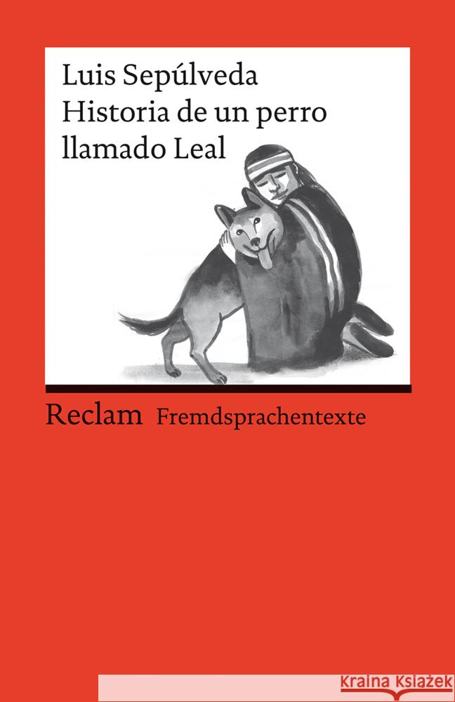 Historia de un perro llamado Leal Sepúlveda, Luis 9783150141335