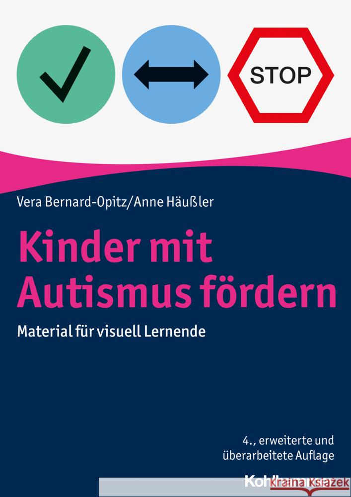 Kinder mit Autismus fördern Bernard-Opitz, Vera, Häußler, Anne 9783170413931