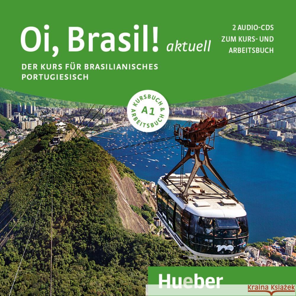 Oi, Brasil! aktuell A1 Nagamine Sommer, Nair, Nagamine Weidmann, Odete, de Morais, Armindo José 9783191354206 Hueber