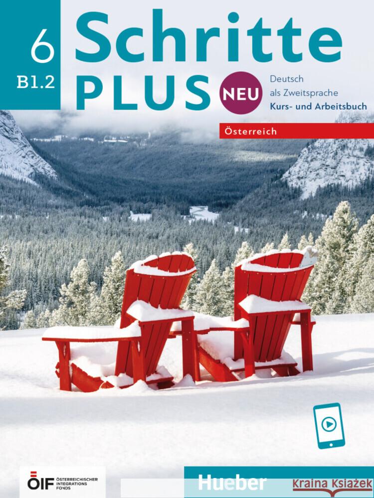 Schritte plus Neu 6 - Österreich Hilpert, Silke, Kalender, Susanne, Krämer-Kienle, Isabel 9783197610801 Hueber