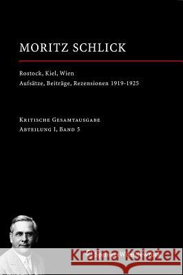 Rostock, Kiel, Wien: Aufsätze, Beiträge, Rezensionen 1919-1925 Glassner, Edwin 9783211327692 Springer