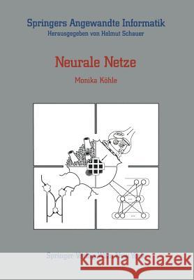 Neurale Netze Monika Kahle Alexander A. Clauer 9783211822203 Springer