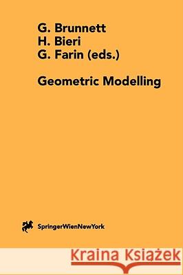 Geometric Modelling: Dagstuhl 1999 Computing Supplement 14 Brunnett, G. 9783211836033 Springer