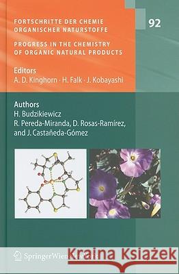 Fortschritte Der Chemie Organischer Naturstoffe / Progress in the Chemistry of Organic Natural Products, Vol. 92 Kinghorn, A. Douglas 9783211996607
