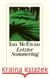 Letzter Sommertag : Stories McEwan, Ian Robben, Bernhard Rowohlt, Harry 9783257240139 Diogenes