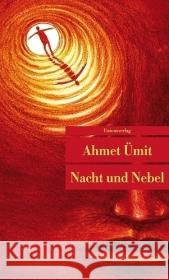 Nacht und Nebel Ümit, Ahmet Scharlipp, Wolfgang  9783293204348 Unionsverlag