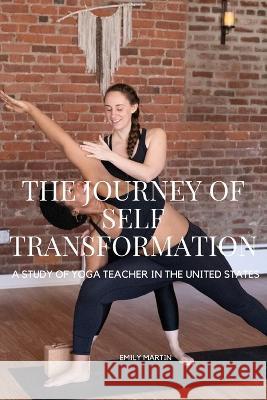 The journey of self-transformation Martin Emily 9783310787786