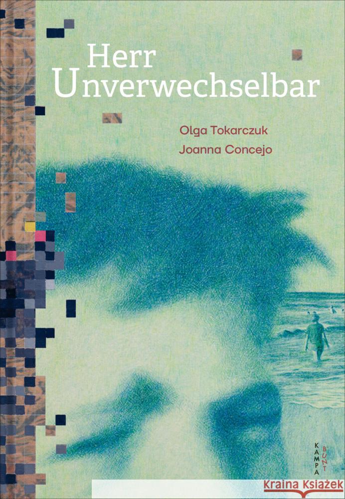 Herr Unverwechselbar Tokarczuk, Olga 9783311400097 Kampa Verlag