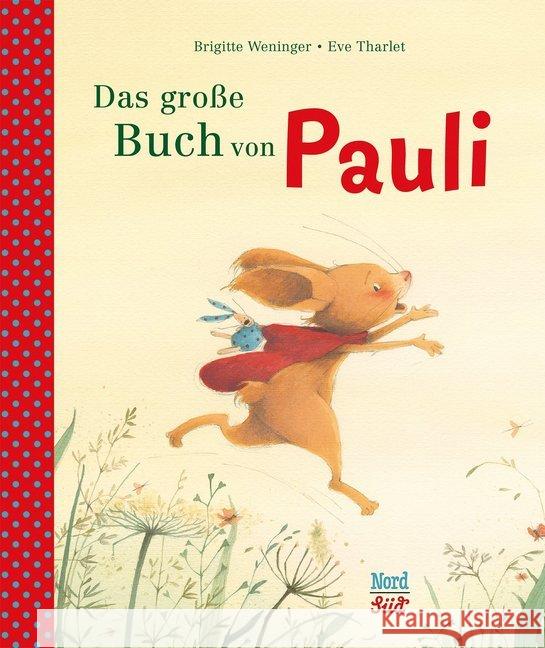 Das große Buch von Pauli Weninger, Brigitte 9783314103285