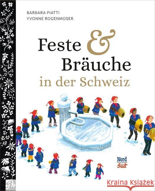Feste und Bräuche in der Schweiz Piatti, Barbara 9783314104930