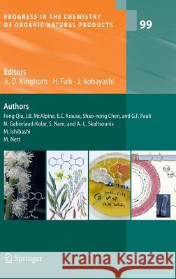 Progress in the Chemistry of Organic Natural Products 99 A. Douglas Kinghorn Heinz Falk Junichi Kobayashi 9783319048994