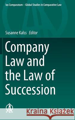 Company Law and the Law of Succession Susanne Kalss 9783319180106 Springer