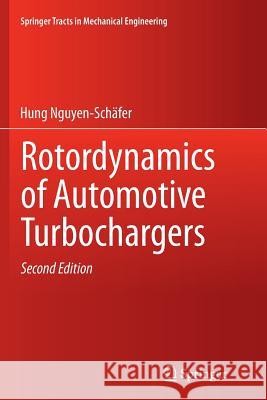 Rotordynamics of Automotive Turbochargers Hung Nguyen-Schafer 9783319342627