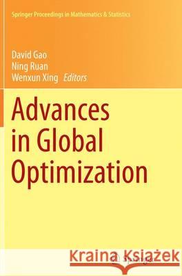 Advances in Global Optimization David Gao Ning Ruan Wenxun Xing 9783319345192 Springer