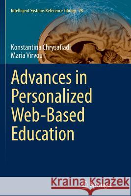 Advances in Personalized Web-Based Education Konstantina Chrysafiadi Maria Virvou 9783319360485