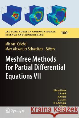 Meshfree Methods for Partial Differential Equations VII Michael Griebel Marc Alexander Schweitzer 9783319382906