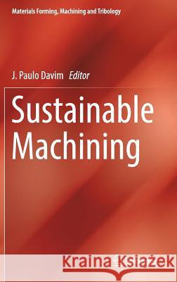 Sustainable Machining J. Paulo Davim 9783319519593