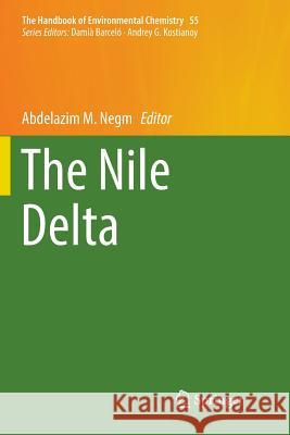 The Nile Delta Abdelazim M. Negm 9783319858319 Springer