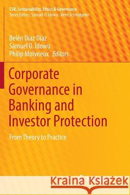 Corporate Governance in Banking and Investor Protection: From Theory to Practice Díaz Díaz, Belén 9783319888774 Springer