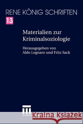 Materialien Zur Kriminalsoziologie Legnaro, Aldo 9783322899712 Vs Verlag F R Sozialwissenschaften