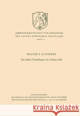 Die Frühen Darstellungen Des Arthurstoffes Schirmer, Walter F. 9783322981943 Vs Verlag Fur Sozialwissenschaften