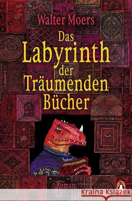 Das Labyrinth der Träumenden Bücher : Roman. Ausgezeichnet mit dem Phantastik-Preis 2005 der Stadt Wetzlar Moers, Walter 9783328102991