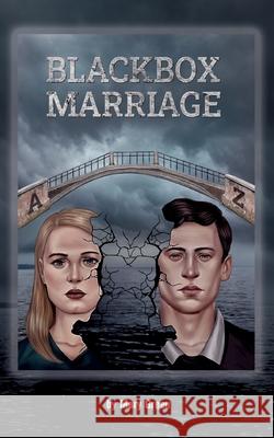 Blackbox Marriage: 26 Geschichten von A bis Z Mary Green 9783347403369