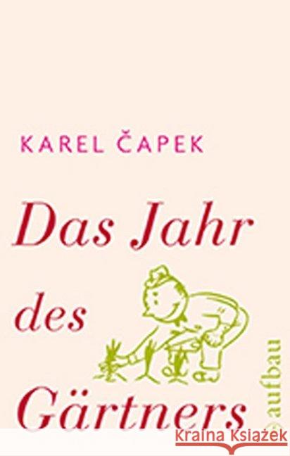 Das Jahr des Gärtners Capek, Karel 9783351034948